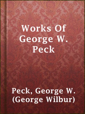 cover image of Works Of George W. Peck